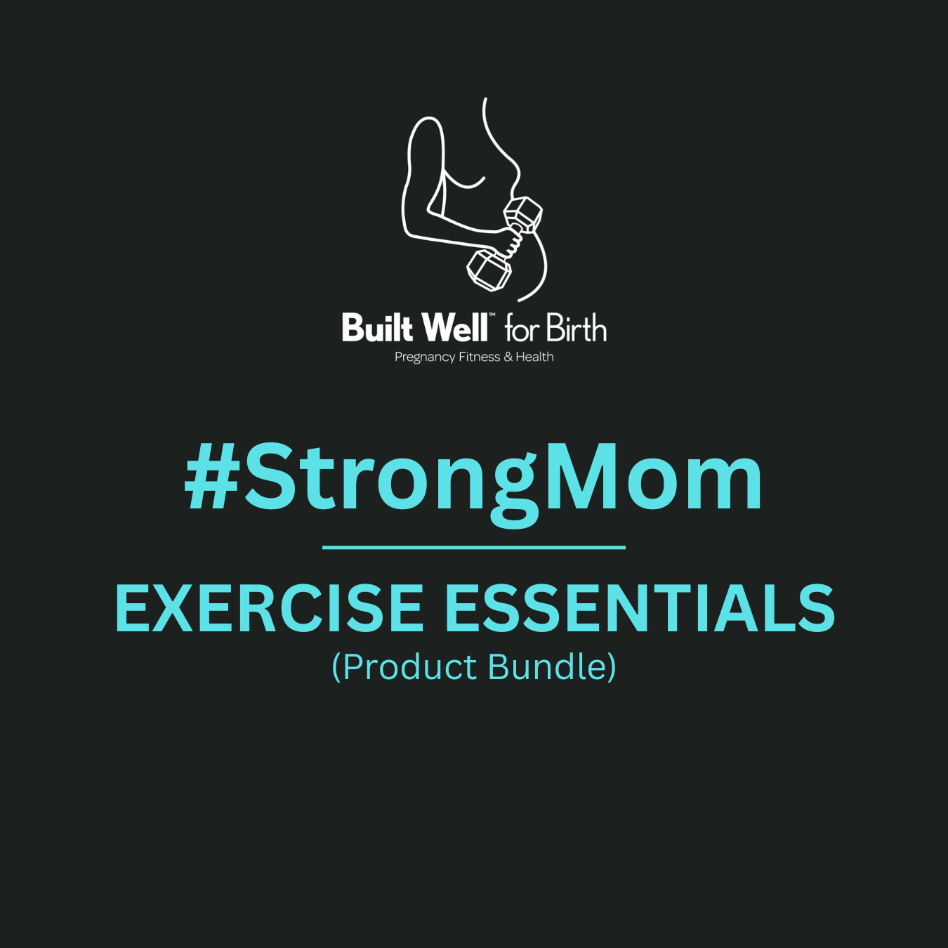 StrongMom | Exercise Essentials